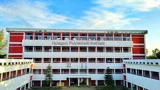 হবিগঞ্জ পলিটেকনিক ইনস্টিটিউট | ভবঘুরে । HPI Campus | 2023