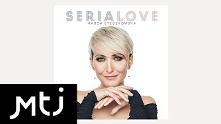 Magda Steczkowska - Uciekaj moje serce