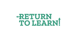 Return to Learn Introduction