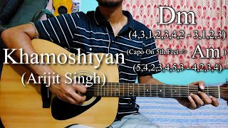 Khamoshiyan | Arijit Singh | Easy Guitar Chords Lesson+Cover, Strumming Pattern, Progressions...