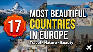 17 Most Beautiful Countries in Europe - Travel Video