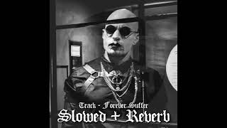 DARK - FOREVER SUFFER (Slowed + Reverb)