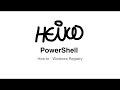 Windows PowerShell - How to - Windows Registry Windows PowerShell - How to - Windows Registry