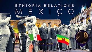 Part One: 1954, June 19: H.I.M. Emperor Haile Selassie I Visits Mexico