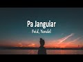 Feid, Yandel - Pa Janguiar (Letra)