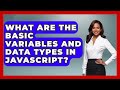 What Are the Basic Variables and Data Types in JavaScript? | JavaScript Toolkit News