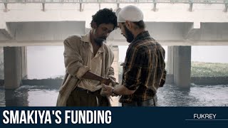 Smakiya's Funding | Fukrey | Manjot Singh | Tejeshwar Singh