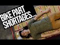 Mountain Bike Part Shortages are Intense! | The Bike Shop VLOG #7