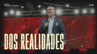 Dos realidades | Pastor Fernando Chaparro