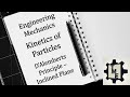 D'Alembert's Principle - Inclined Plane | Kinetics of Particles | Engineering Mechanics