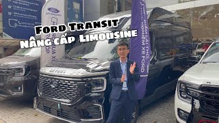 FORD TRANSIT THẾ HỆ MỚI NÂNG CẤP LIMOUSINE NÂNG TẦM TRẢI NGHIỆM.