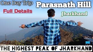 One Day Trip Parasnath Hill/Parasnath Hill Jharkhand/Sammed Shikhar Ji/Abhishek Chakraborty/