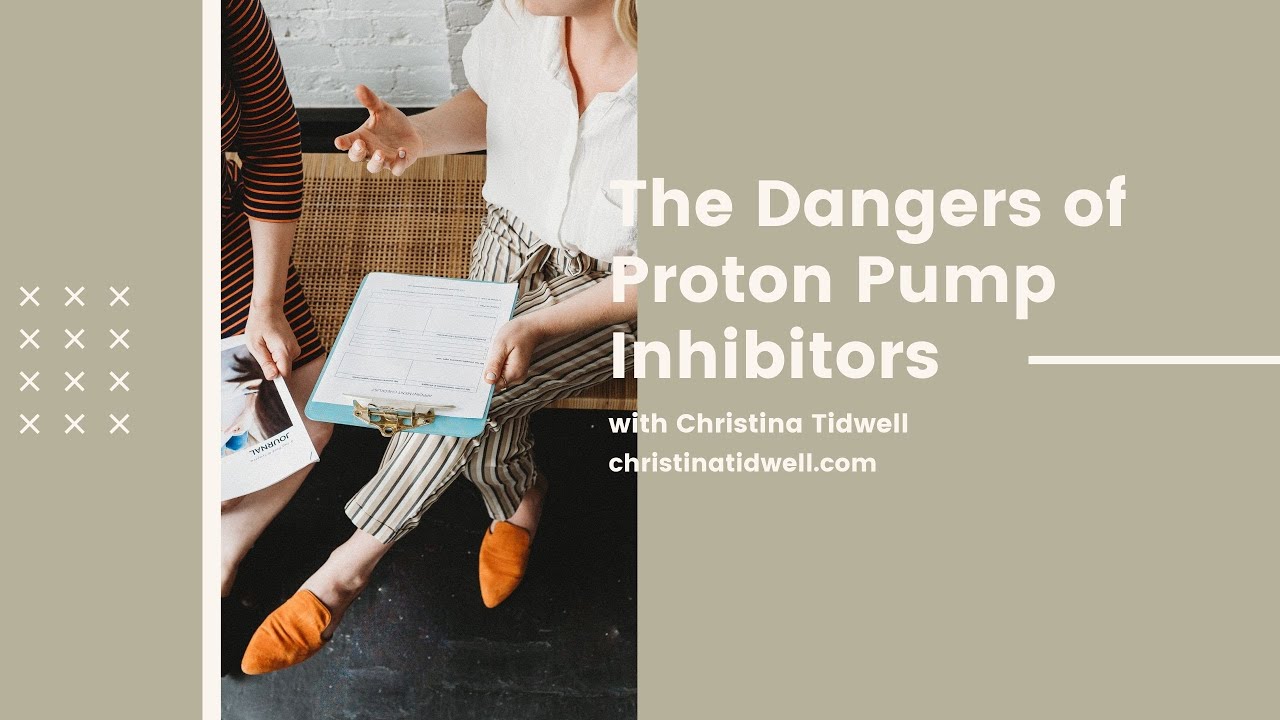 The Dangers Of Proton Pump Inhibitors Youtube