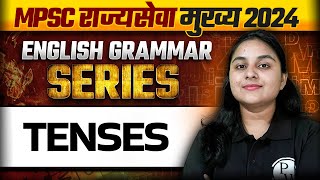 MPSC Rajyaseva Mains 2024 English | Tense | Rajyaseva English Grammar | Class 5 | MPSC Wallah