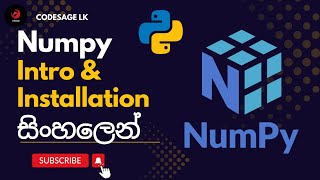 Python Numpy Tutorial 01 | Introduction & Installation | Sinhala
