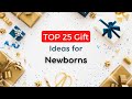 25 Ide Hadiah TERATAS untuk Bayi Baru Lahir - Hadiah Bayi Terbaik di Amazon #giftideas #newbornbaby