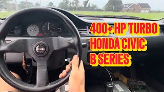 400HP Turbo B Series Honda Civic Pulls