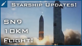 SpaceX Starship Updates! SN9 Flight to 10km With a RUD! TheSpaceXShow