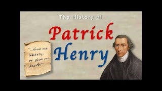 The History of Patrick Henry