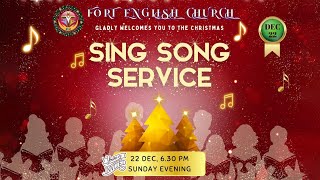 Christmas Sing Song Service - 22 December 2024  (6:30 PM)