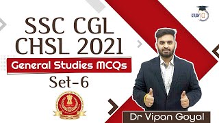 SSC CGL CHSL 2021 | General Studies MCQs Set 6 by Dr Vipan Goyal #SSCCGL #SSCCHSL
