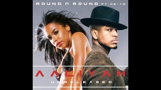 Aaliyah Ft. Ne-Yo - Round 'N' Round (Unreleased)
