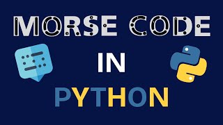 Morse Code in Python Timelapse