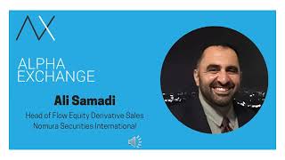 EPISODE 197: Ali Samadi, Head of Flow Equity Derivative Sales, Nomura