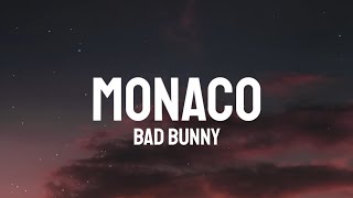Bad Bunny - MONACO (Letra/Lyrics)