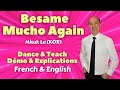 Besame Mucho Again Line Dance (Dance & Teach / Démo & explications / French & English)