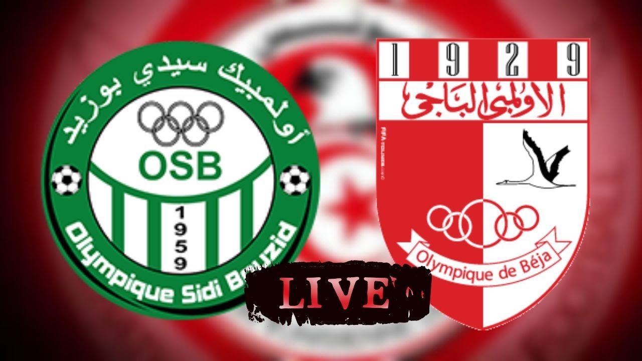 Olympique De Béja Vs Olympique Sidi Bouzid - Direct | بث مباشر الأولمبي ...