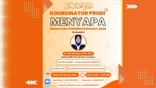 KOORDINATOR PRODI MENYAPA MAHASISWA PENDIDIKAN BAHASA ARAB