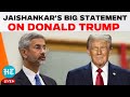 Jaishankar Speech LIVE: EAM S. Jaishankar’s Big Statement On Donald Trump, India-US Ties | FTA