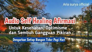 Audio Self Healing Afirmasi Hipnoterapi Untuk Segala Jenis Gangguan Pikiran, untuk Kesehatan