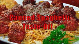 Storage Food Review: Canned Spaghetti Taste-Off - Round 1!