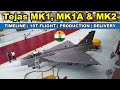 Tejas MK1, Tejas MK1A & Tejas MK2 |Timeline | 1st Flight | Production | Delivery