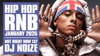 🔥 Hot Right Now #137 | Urban Club Mix January 2025 | New Hip Hop R\u0026B Rap Dancehall Songs DJ Noize