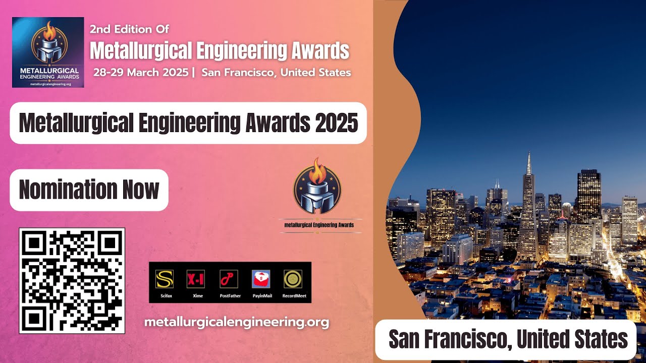 2nd Edition Of Metallurgical Engineering Awards 28 29 March 2025