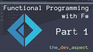 Introduction to Functional Programming with F# - Part 1 [Episode 001]