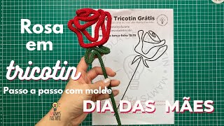 ROSA EM TRICOTIN PASSO A PASSO DIA DAS MÃES | Faça para o Dia das Mães para fazer aquela renda!