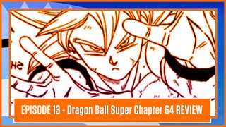 Dragon Ball Super Chapter 64 Manga Review | Episode 13 (9/24/20)