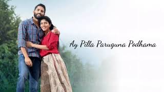 Ay pilla Lyrical song || Love Story || Naga Chaitanya || Sai Pallavi || Shekar Kammula ||CtCreations