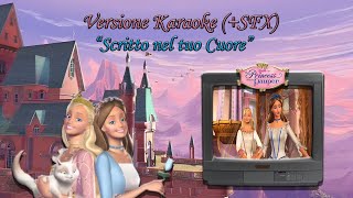 Barbie la Principessa e la Povera - Scritto nel tuo Cuore (Karaoke con Testo)