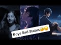 Boys Sad Status Video || Whatsapp Sad Status ||  Instagram Sad Status Video #Trending #Video