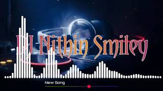 Kakk Malayile Remix Song Mix By(👉DJ Nithin Smiley👈)From [MK] City...