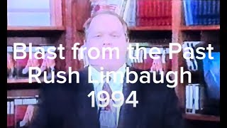 Blast from the Past, Rush Limbaugh 1994