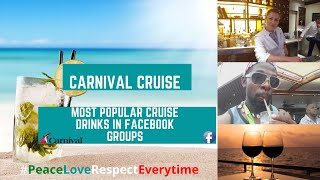 Most Popular Carnival Cruise Drinks according to FaceBook Groups | Vacation Chris