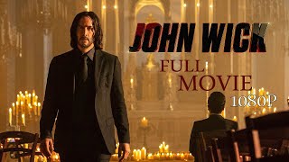 John Wick 4 Full Movie   Keanu Reeves, Donnie Yen, Bill Skarsgård