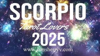 SCORPIO * 2025 * BEST YEAR EVER! AMAZING and MAGIC SHIFT!