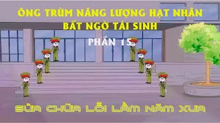 🔥 Ông Trùm Năng Lượng Hạt Nhân BẤT NGỜ TÁI SINH – Sửa Chữa Lỗi Lầm, Giành Lại Gia Đình! (Phần 15) 💔⚡